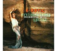E Rotic - Missing You