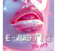 E-Rotic, Neues Album 2024, The Hits, Best of