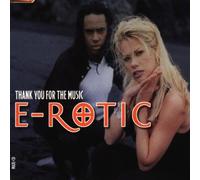 E-Rotic - Thank You for the Music