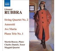 E. Rubbra - String Quartet No 2 / Ave Maria / Piano Trio No 1 [New CD]