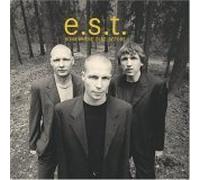 E.S.T. - Somewhere Else Before
