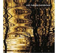 E S T - Tuesday Wonderland