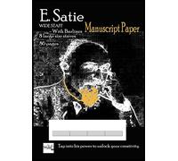 E. Satie Manuscript Paper: Wide-Staff | With Bar-lines 8 Large size staves - 86 pages