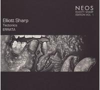 Elliott Sharp – Tectonics/Tectronics – CD