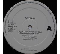 E-Street - It's All Over Now, Baby Blue