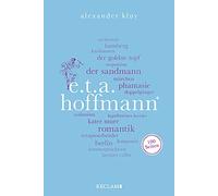 E. T. A. Hoffmann. 100 Seiten