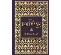 E.T.A. Hoffmann Der Sandmann: Leinen mit Goldprägung (Hardback)