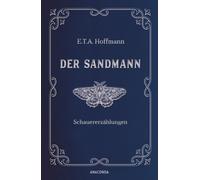 E.T.A. Hoffmann Der Sandmann. Schauererzählungen. In Cabra-Leder (Leather-bound)