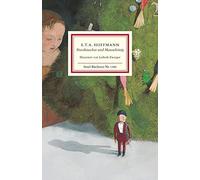 E. T. A. Hoffmann Lisbeth Zwe Nussknacker und Mausekönig (Insel-Büche (Hardback)
