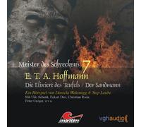 E.T.A. Hoffmann - Meister des Schreckens 7: Die Elixiere des Teufels / Der Sandmann