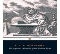 E.T.A. Hoffmann The Life & Opinions of the Tomcat Murr Paperback Book E.T.A. Hoffmann Multicolor