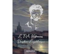 E. T. A. Hoffmanns Dresdner Erzählungen