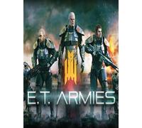 E.T. Armies Steam Key GLOBAL