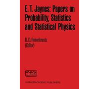 E. T. Jaynes: Papers on Probability, Statistics and Statistical Physics: 158 (Synthese Library, 158)