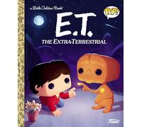 E.T. the Extra-Terrestrial (Funko Pop!) (Little Golden Book)
