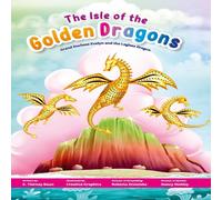 E. Tierney Baun The Isle of the Golden Dragons: Grand Duchess Evelyn & the E. Tierney Baun Multicolor