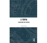 e-Topia : Localizing the Digital