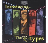 E-Types - Introducing... The E-Types