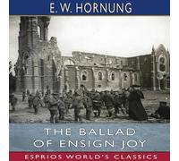 E. W. Hornung The Ballad of Ensign Joy (Esprios Classics) Paperback Book E. W. Hornung Multicolor