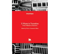 E-Waste in Transition - From Pollution to Resource