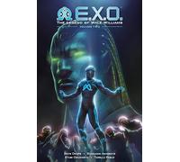 E.X.O.: The Legend Of Wale Williams Volume 2 | Paperback | Dark Horse | Okupe, Roye; Akinboye, Sunkanmi & Onuchyo, Etubi
