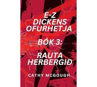 E-Z Dickens Ofurhetja Bók 3 Icelandic Edition: Rauta Herbergið