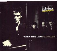E-Z Rollers - Walk This Land [CD 1]