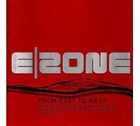 E|Zone-From East to West (2003) - Boogie Pimps, Kid Q, Lexy & K-Paul, WestBam, Tomcraft, Benny Benassi..