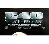 E40 - Things Will Never Change [VINYL]