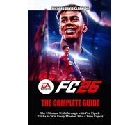 EA Sports FC 26 Game Guide