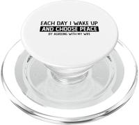 Each Day I Choose peace agreeing with my wife PopSockets PopGrip for MagSafe