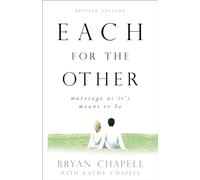 Each for the Other: Marriage As It'S Meant To Be