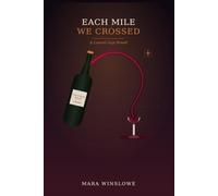 Each Mile We Crossed: A Laural Gap Novel (Laurel Gap Series)