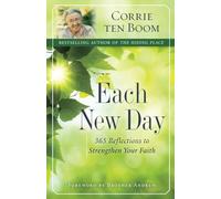 Each New Day: 365 Reflections To Strengthen Your Faith