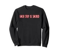 Each Step Is Sacred Mindfulness Inner Peace Meditation Yoga Sweatshirt