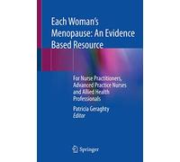 Each Woman’s Menopause – Evidence-Based Resource for Nurse Practitioners & Allied Health