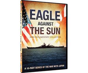 Eagle Against The Sun - WWII Documentary Series