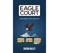 Eagle Court: Kind neighbours are not always nice