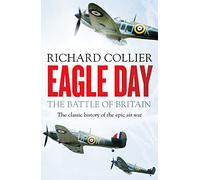 Eagle Day: The Battle of Britain