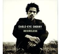 Eagle-Eye Cherry - Desireless