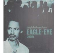 Eagle-Eye Cherry Living in the Present Future (CD) (US IMPORT)