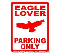 Eagle Lover Parking Only Sign Gift Decor For Lovers Of Eagles 8X12 Inches