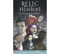 Eagle of the Empire (Relic Hunters)