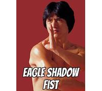 Eagle Shadow Fist