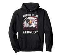 Eagle What The Hell Is A Kilometer Usa America Patriotic Pullover Hoodie
