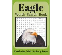 Eagle Word Search Book: Fun Word Search Puzzles for Eagle Lovers | Relaxing Brain Games for Adults & Seniors | 6x9 Inches | 110 Pages | 50+ Puzzles | Solutions Included