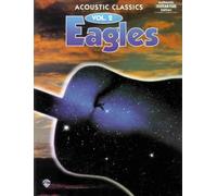 Eagles Acoustic Classics Vol.2