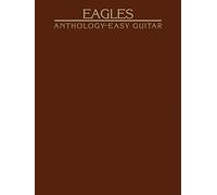 Eagles Anthology for Easy Guitar