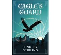 Eagle's Guard: 1 (Eagle Rider Saga)