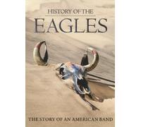 Eagles - History Of The Eagles (2DVDS) [Japan DVD] UIBY-15021